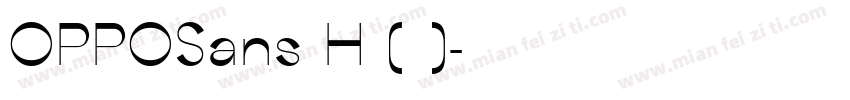 OPPOSans H (标题)字体转换